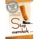 Stop Merokok...