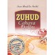 Zuhud Cahaya Qalbu karya Imam Ahmad bin Hanbal