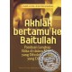 Akhlak Bertamu Ke Baitullah