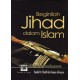 Beginilah Jihad Dalam Islam