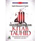 Kitab Tauhid (Pemurnian Ibadah Kepada Allah)
