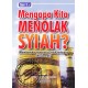 Mengapa Kita Menolak Syiah