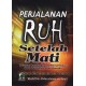 Perjalanan Ruh Setelah Mati