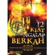 12 Kiat Ngalap Berkah, Bagaimana Menggapai Keberkahan Yang Diredhai Allah
