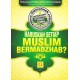 Haruskah Setiap Muslim Bermazhab?