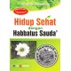 Hidup Sehat Dengan Habbatus Sauda'