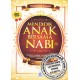 Mendidik Anak Bersama Nabi